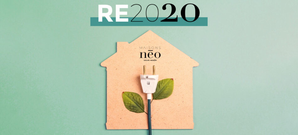 Votre Maisons Néo RE2020 